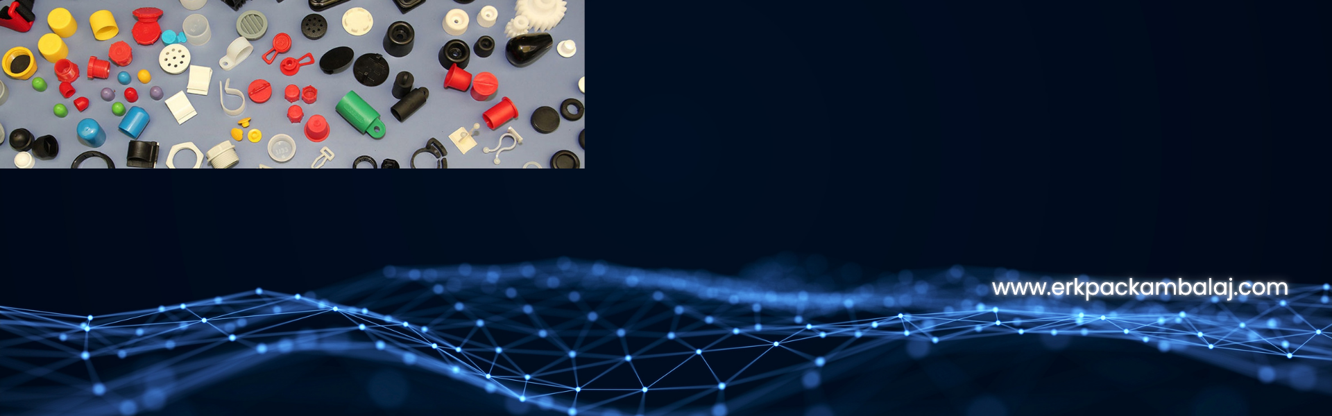 PLAST�K ENJEKS�YON & PLASTIC INJECTION PRODUCTS